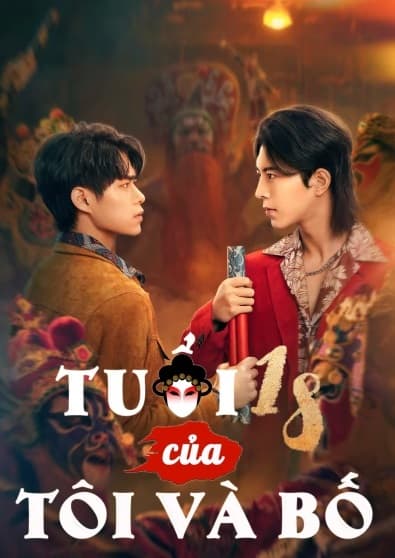 Poster phim Tuổi 18 Của Tôi Và Bố