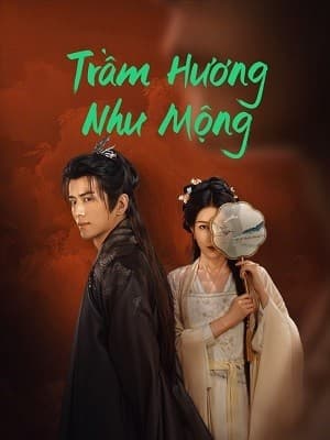 Poster phim Trầm Hương Như Mộng