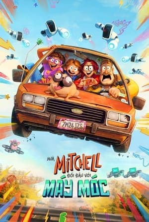 Poster phim Nhà Mitchell Đối Đầu Với Máy Móc