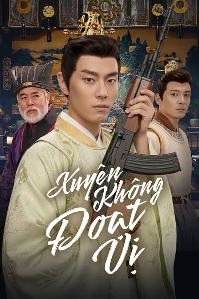 Poster phim Xuyên Không Đoạt Vị