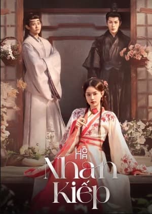 Poster phim Hoa Nhan Kiếp