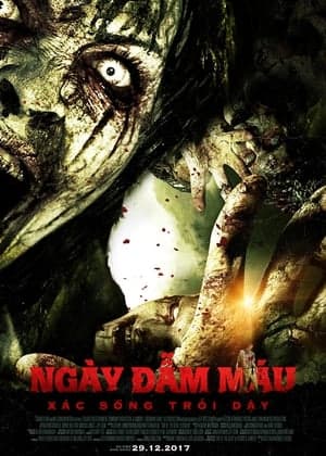 Poster phim Ngày Đẫm Máu: Xác Sống Trỗi Dậy
