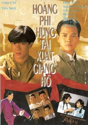 Poster phim Hoàng Phi Hùng Tái Xuất Giang Hồ