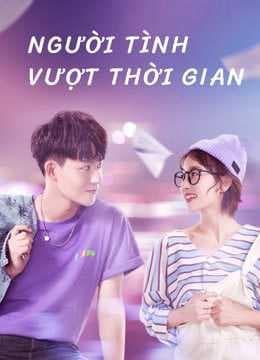 Poster phim Người Tình Vượt Thời Gian