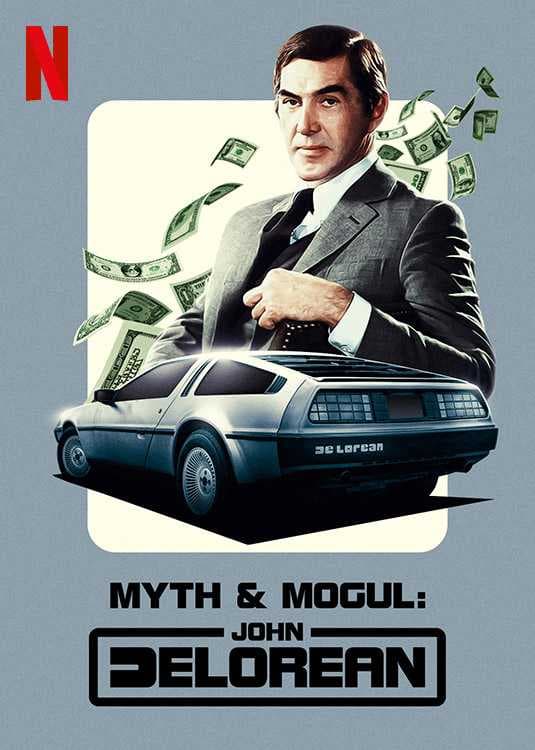 Poster phim John DeLorean: Thăng Trầm Cùng Xe Hơi