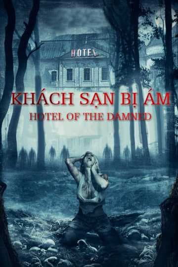 Poster phim Khách Sạn Bị Ám
