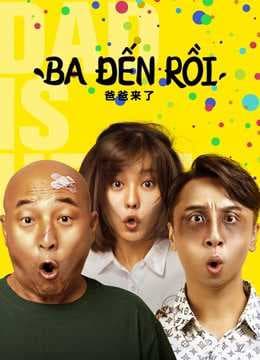 Poster phim Ba Đến Rồi!