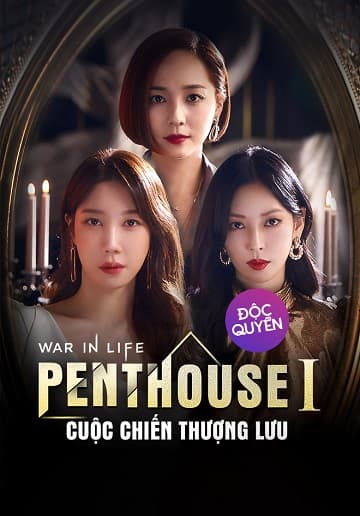 Poster phim The Penthouse: Cuộc Chiến Thượng Lưu (Phần 1)
