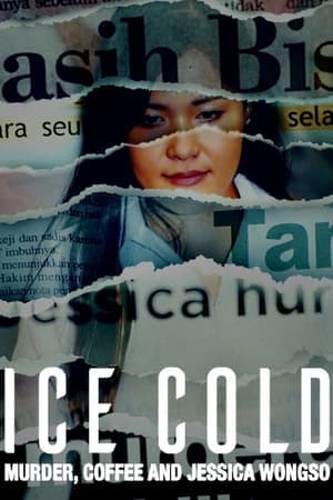 Poster phim Lạnh Như Băng: Án Mạng, Cà Phê Và Jessica Wongso