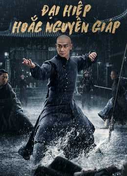 Poster phim Đại Hiệp Hoắc Nguyên Giáp
