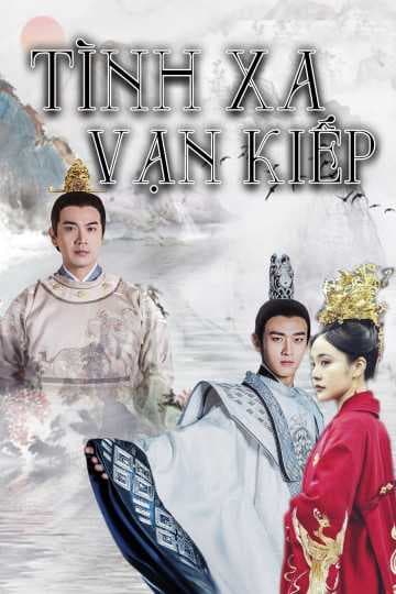 Poster phim Tình Xa Vạn Kiếp