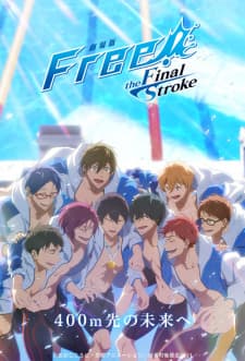Poster phim Free! Movie 5: The Final Stroke - Kouhen