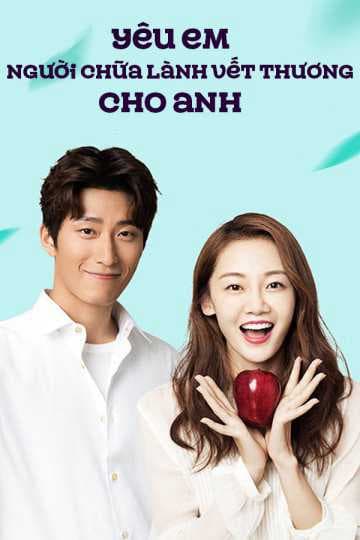 Poster phim Yêu Em Người Chữa Lành Vết Thương Cho Anh
