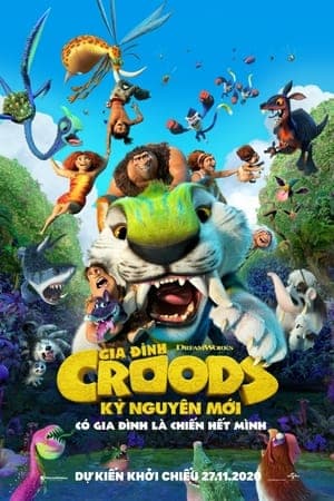 Poster phim Gia Đình Croods: Kỷ Nguyên Mới