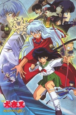 Poster phim InuYasha: Mối Giao Cảm Vượt Thời Gian