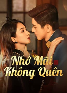 Poster phim Không Bao Giờ Quên