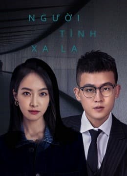 Poster phim Người Tình Xa Lạ