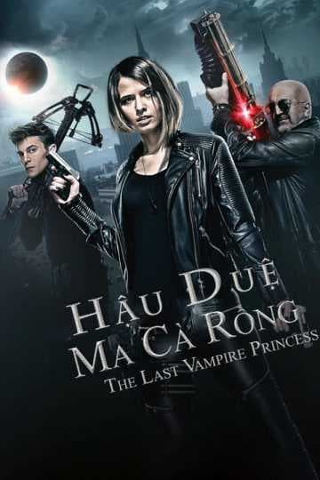 Poster phim Hậu Duệ Ma Cà Rồng