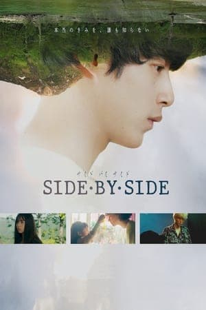 Poster phim Side By Side: Bên Cạnh Nhau