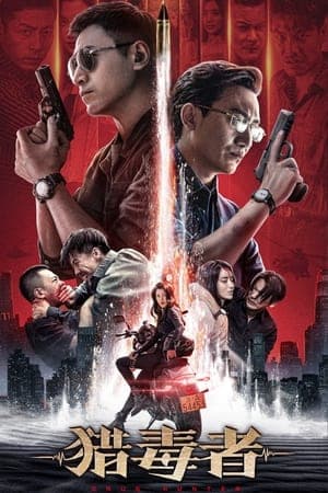 Poster phim Thợ Săn Ma Túy