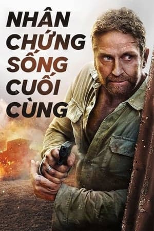 Poster phim Nhân Chứng Sống Cuối Cùng