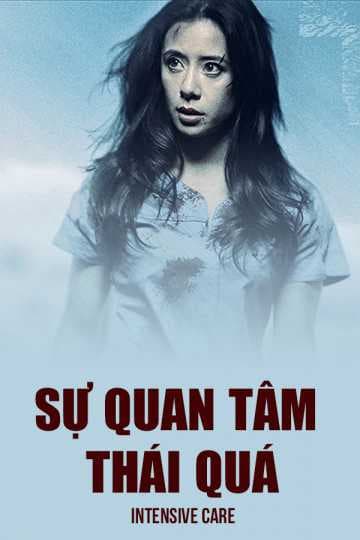 Poster phim Sự Quan Tâm Thái Quá