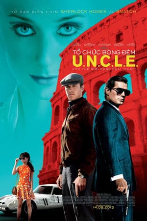 Poster phim Tổ Chức Bóng Đêm U.N.C.L.E.
