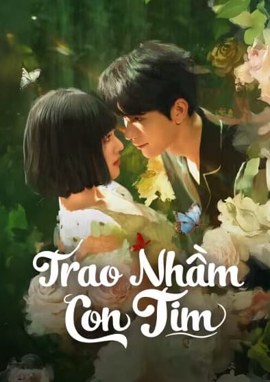 Poster phim Trao Nhầm Trái Tim