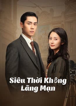 Poster phim Siêu Thời Không Lãng Mạn