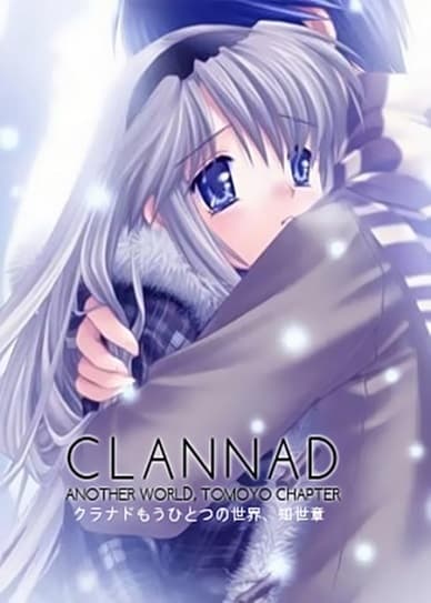 Poster phim Clannad: Mou Hitotsu No Sekai, Tomoyo-hen