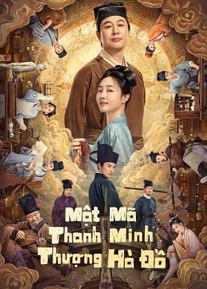 Poster phim Mật Mã Thanh Minh Thượng Hà Đồ