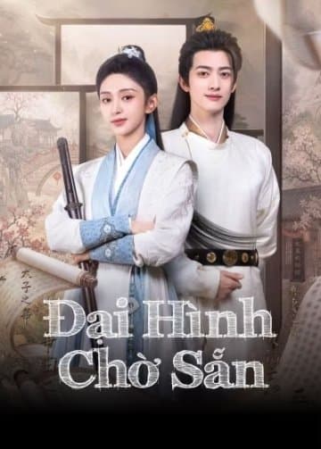 Poster phim Đại Hình Chờ Sẵn (Phần 1)