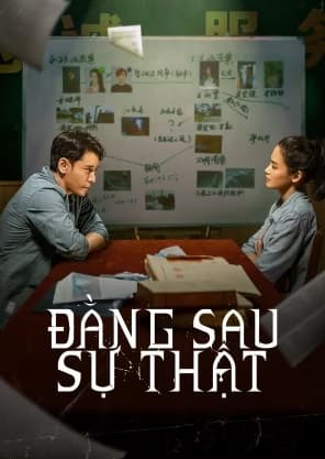 Poster phim Đằng Sau Sự Thật (Phần 1)