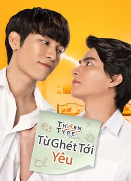 Poster phim TharnType The Series 1: Từ Ghét Tới Yêu