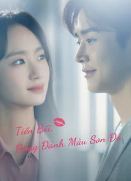 Poster phim Tiền Bối, Đừng Tô Màu Son Đó