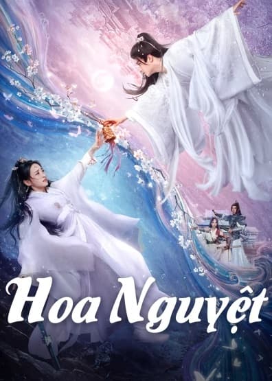 Poster phim Hoa Nguyệt