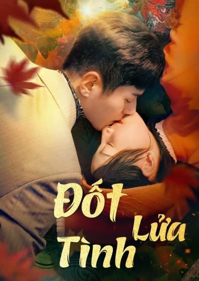 Poster phim Đốt Lửa Tình