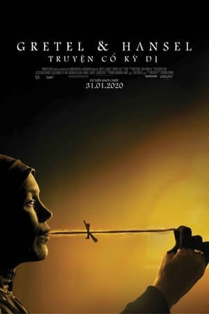 Poster phim Gretel & Hansel: Truyện Cổ Kỳ Dị
