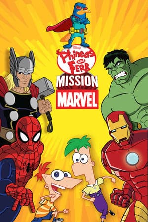 Poster phim Phineas And Ferb: Mission Marvel