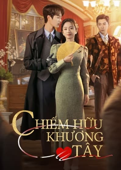 Poster phim Chiếm Hữu Khương Tây