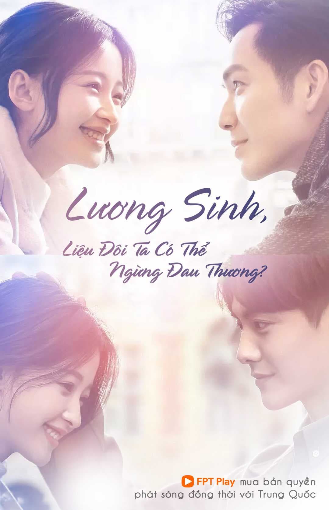 Poster phim Lương Sinh, Liệu Đôi Ta Có Thể Ngừng Đau Thương?
