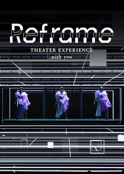 Poster phim Perfume: Reframe – Hòa Nhạc Qua Màn Ảnh