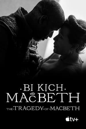 Poster phim Bi Kịch Của Macbeth