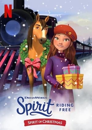 Poster phim Chú Ngựa Spirit - Tự Do Rong Ruổi: Giáng Sinh Cùng Spirit