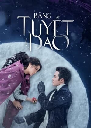 Poster phim Băng Tuyết Dao