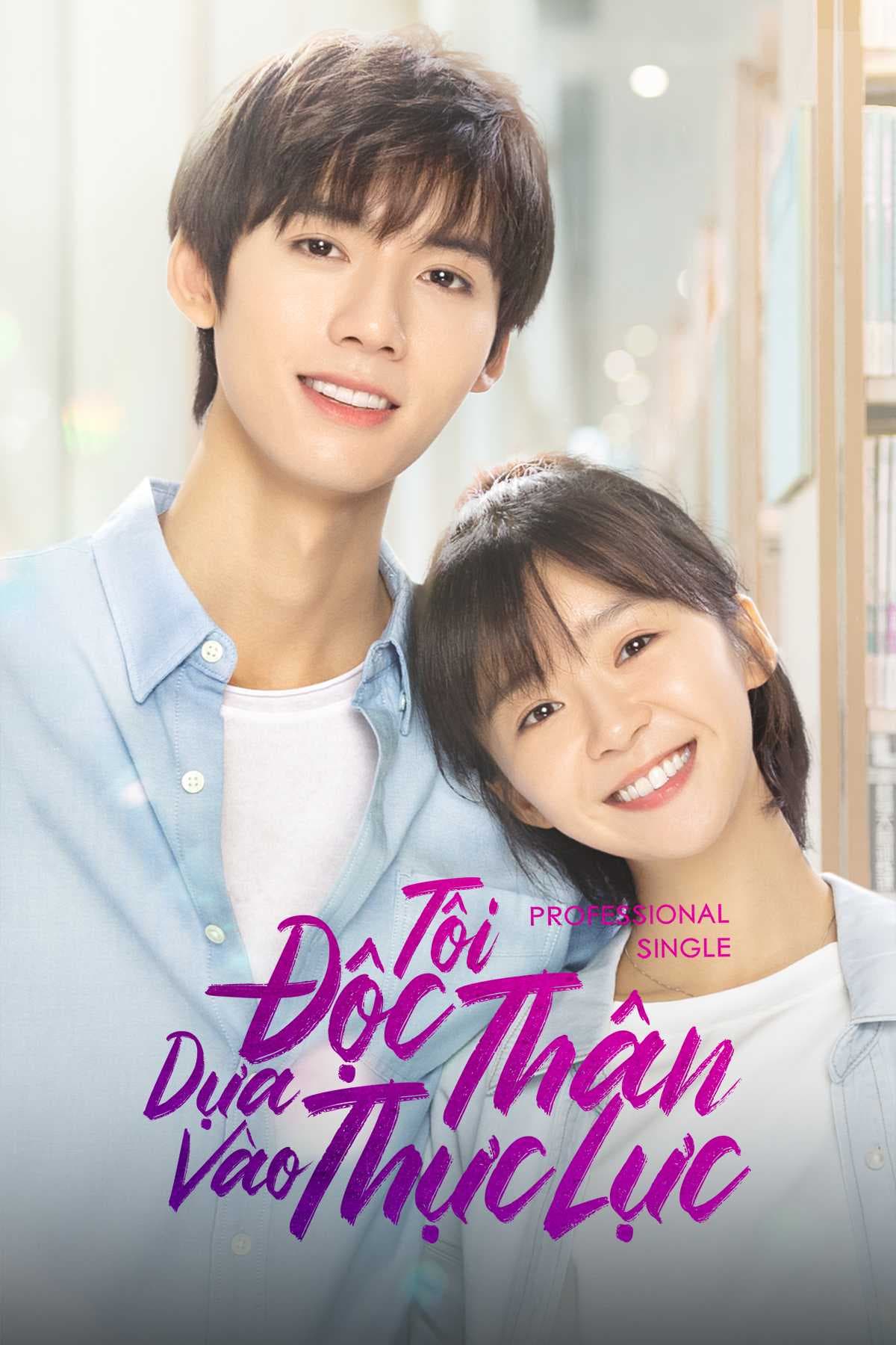 Poster phim Tôi Độc Thân Dựa Vào Thực Lực