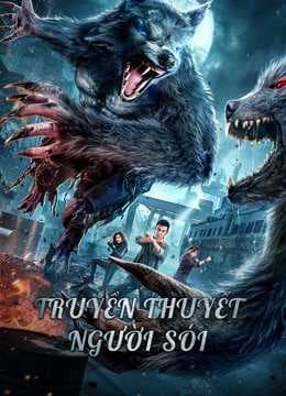 Poster phim Truyền Thuyết Người Sói