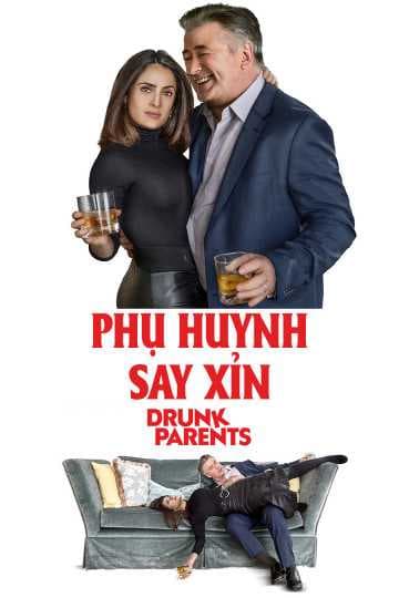Poster phim Phụ Huynh Say Xỉn