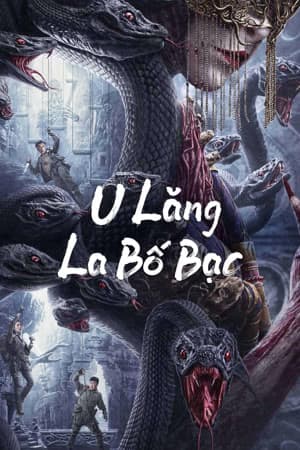 Poster phim U Lăng La Bố Bạc