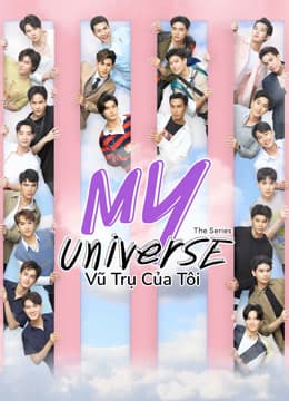 Poster phim Vũ Trụ Của Tôi
